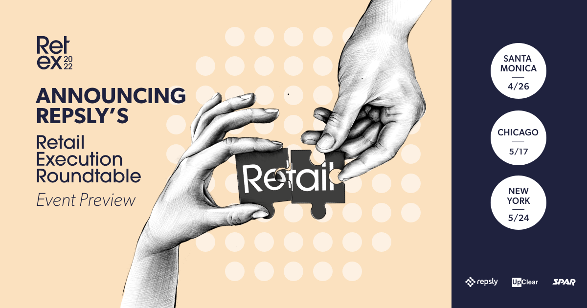 Announcing Repsly’s Retail Execution Roundtable: Event Preview