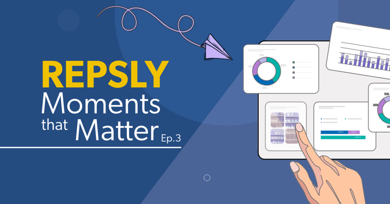 Repsly Moments that Matter: Driving Field Efficiency with Data