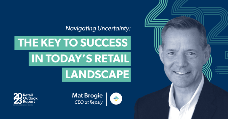 Navigating Uncertainty: The Key to Success in Today's Retail Landscape