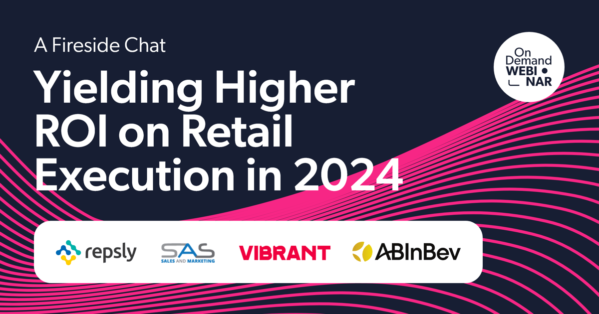Fireside Chat - Yielding Higher ROI on Retail Execution in 2024