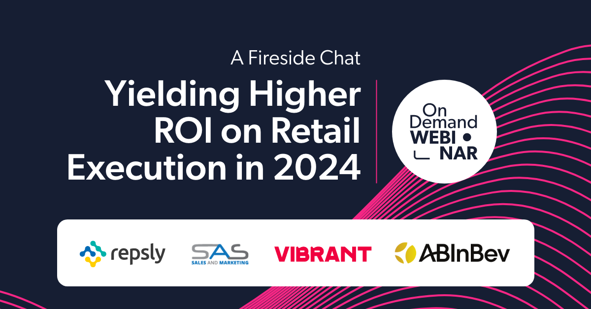 Yielding Higher ROI on Retail Execution in 2024